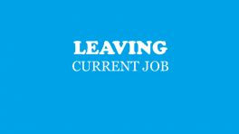 Leaving Current Job