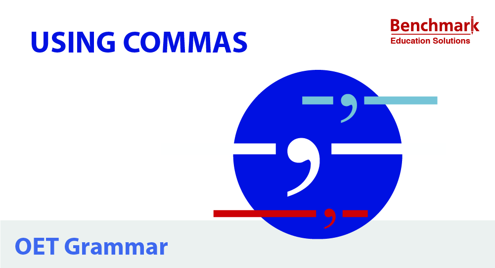 Using Commas for OET Writing
