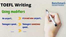How modifiers can improve your TOEFL essays