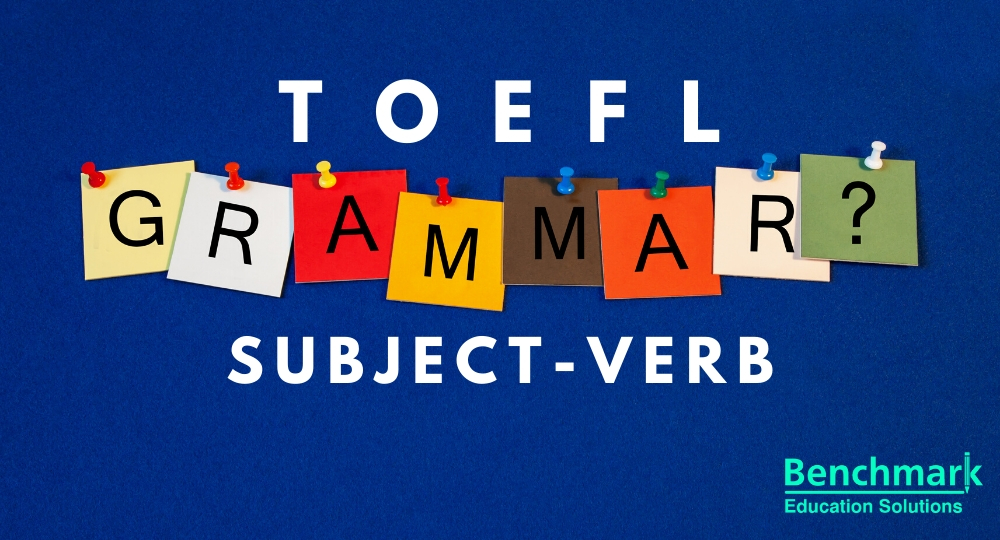 Higher TOEFL Accuracy & Score with Correct Subject-Verb ...