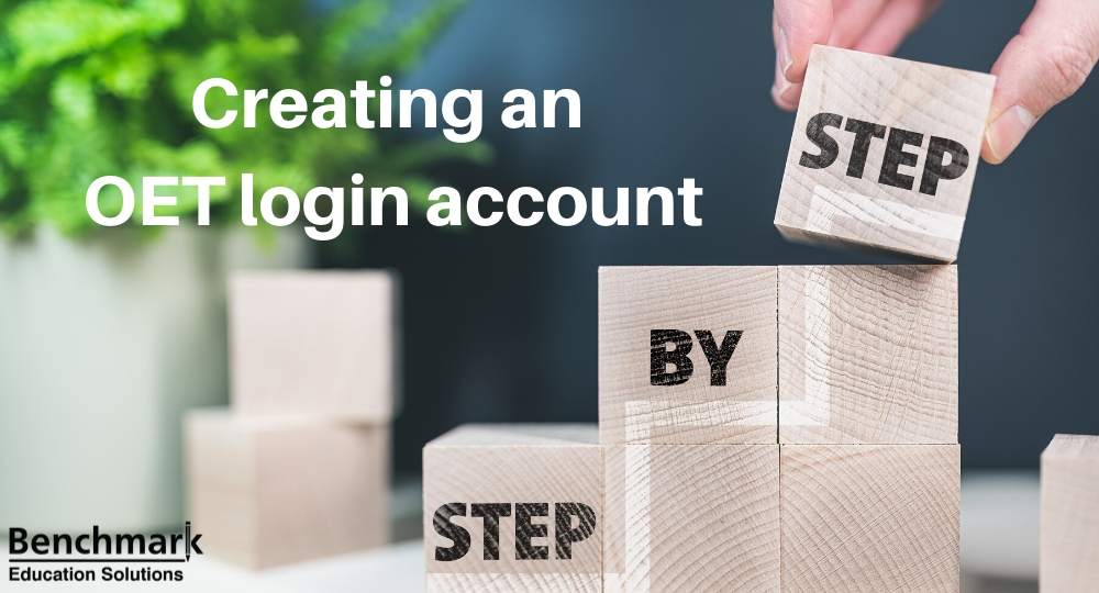 Step By Step Guide On Creating An OET Login Account