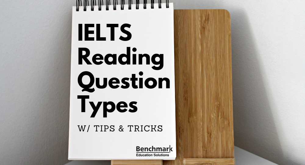 14 Different Types Of IELTS Reading Test Questions With Tips