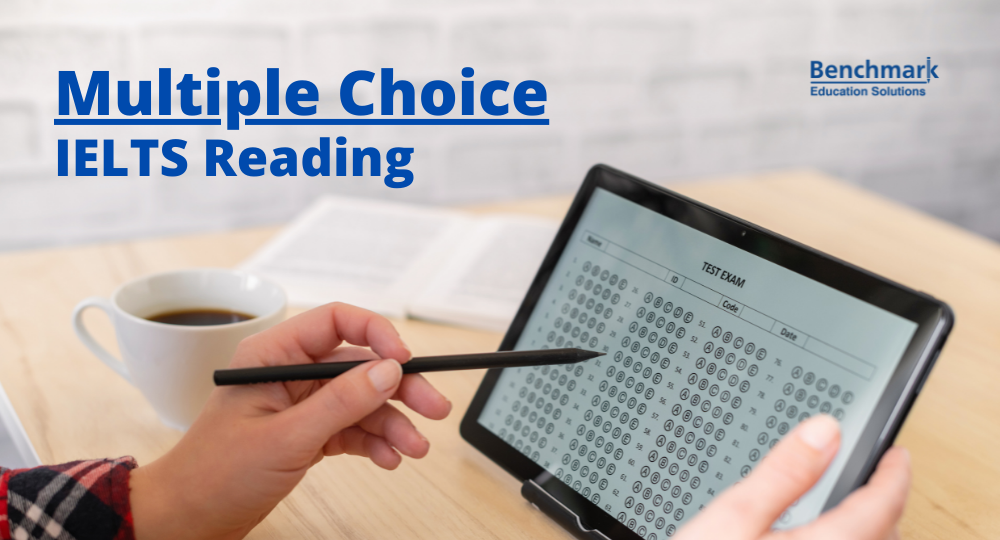 Guide to IELTS Reading Multiple Choice Questions with Practice Tips