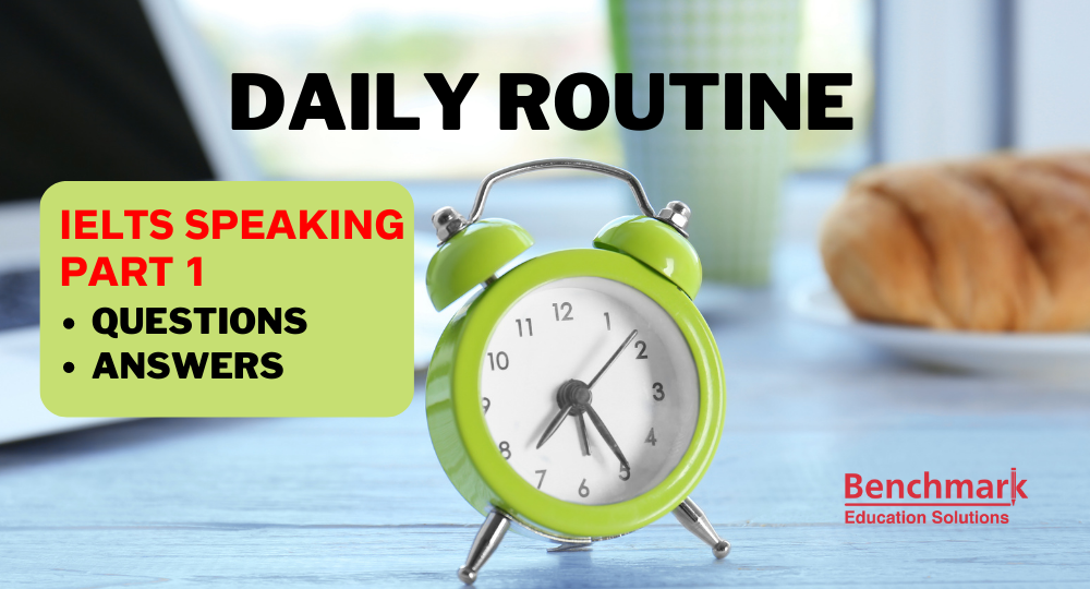 ielts speaking part 2 daily routine