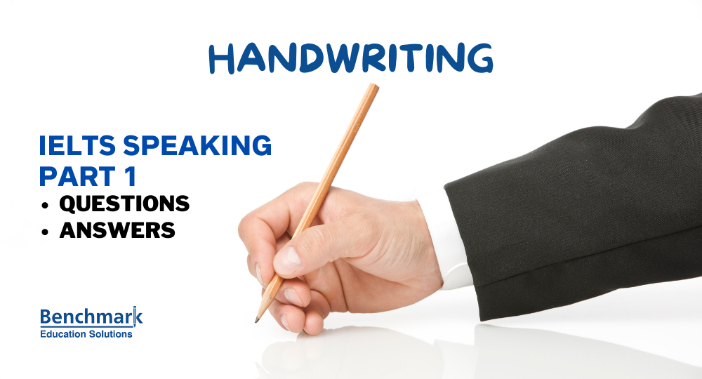 Handwriting ielts speaking part 1