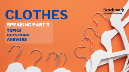 CLOTHES ielts speaking part 3