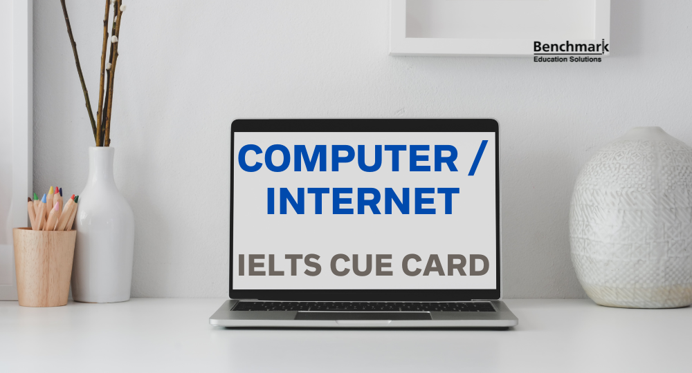 computer internet ielts speaking cue card