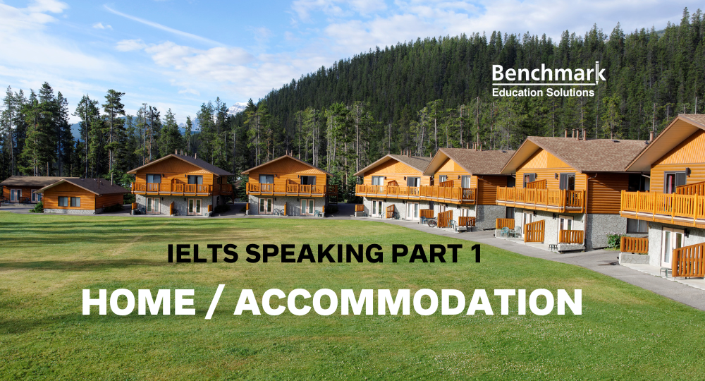 home accommodation ielts speaking part 1