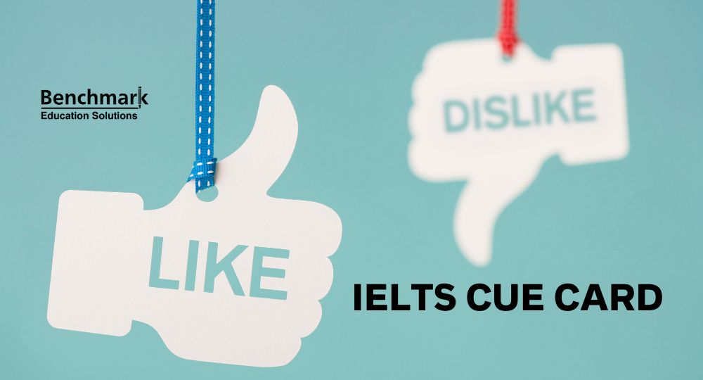 ielts cue card like dislike