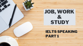 job work study ielts speaking part 1