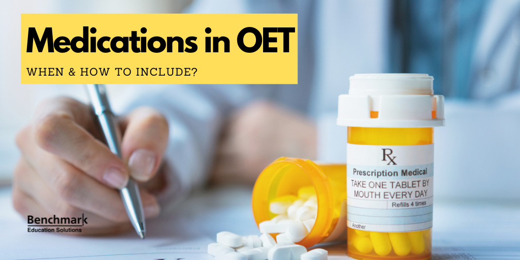 Medications in OET Letters