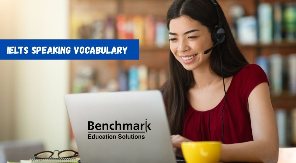 IELTS Speaking Vocabulary You Need to Know