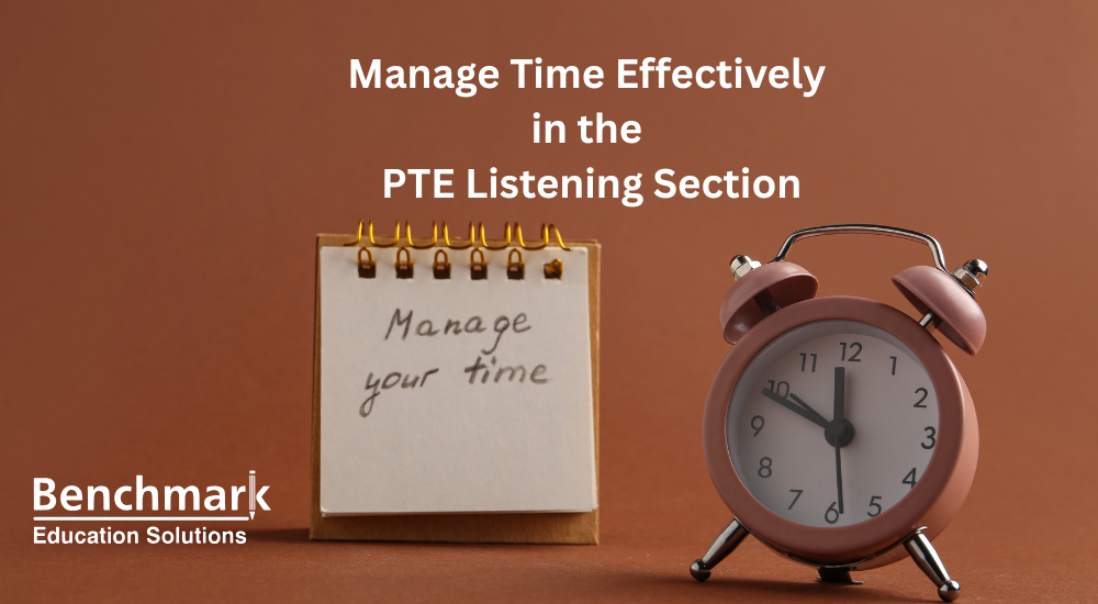 Manage Your Time Effectively in the PTE Listening