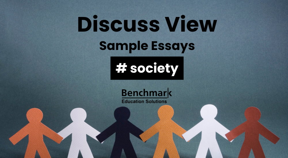IELTS Discuss Views Essay: Society Topics with Sample Answers