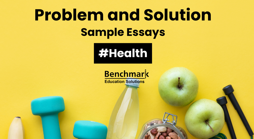 IELTS Problem and Solution Essay: Health Topics with Sample Answers