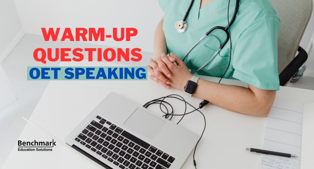 OET Speaking Warm UP Questions
